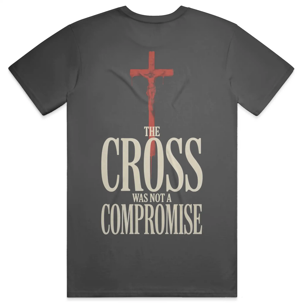 The Cross Was Not a Compromise Premium Tee Shirt
