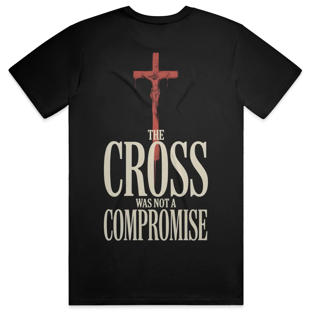 The Cross Was Not a Compromise Premium Tee Shirt