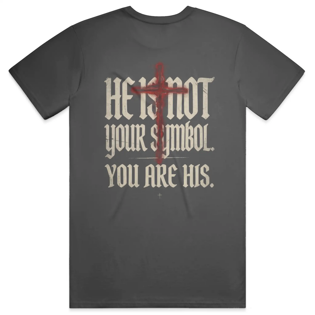 He Is Not Your Symbol Premium Tee Shirt