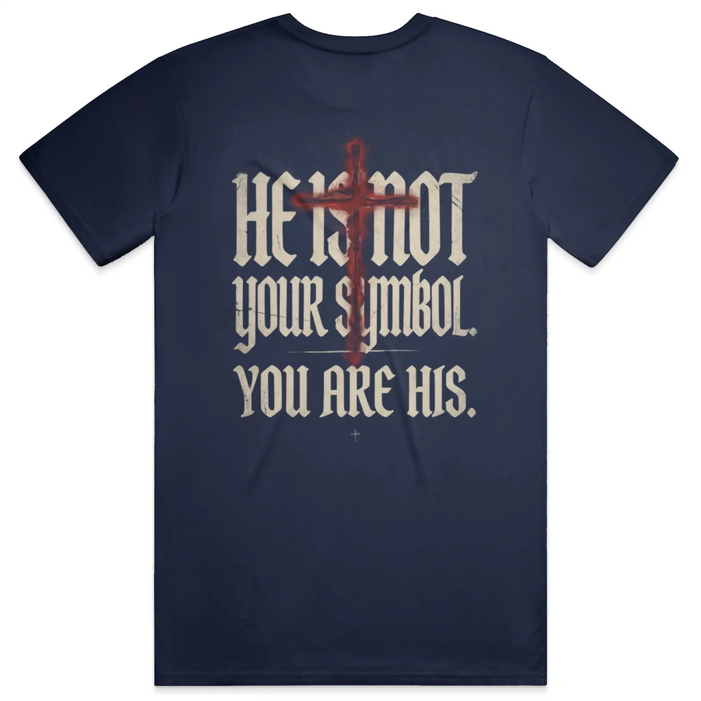 He Is Not Your Symbol Premium Tee Shirt
