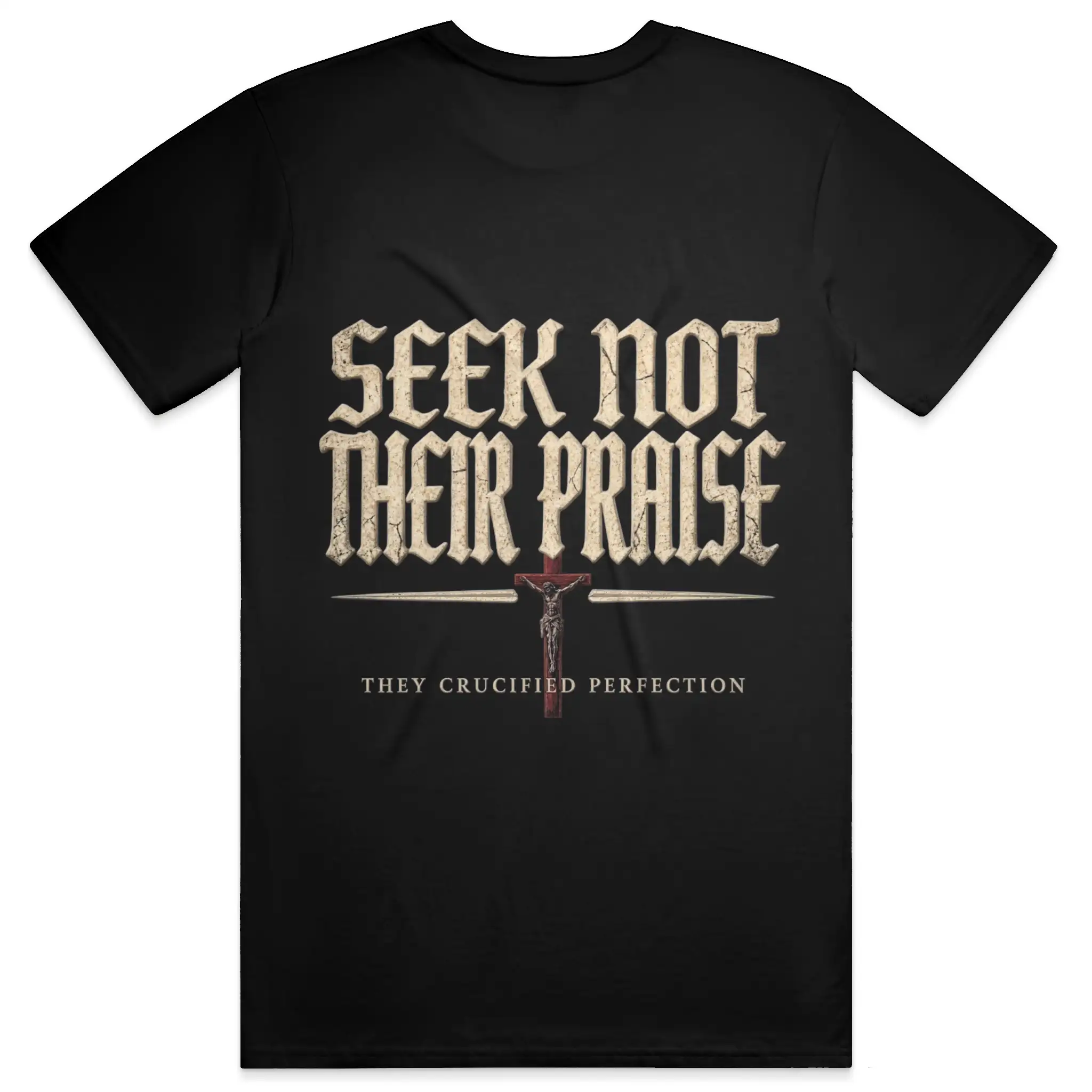 Seek Not Their Praise Premium Heavyweight Tee