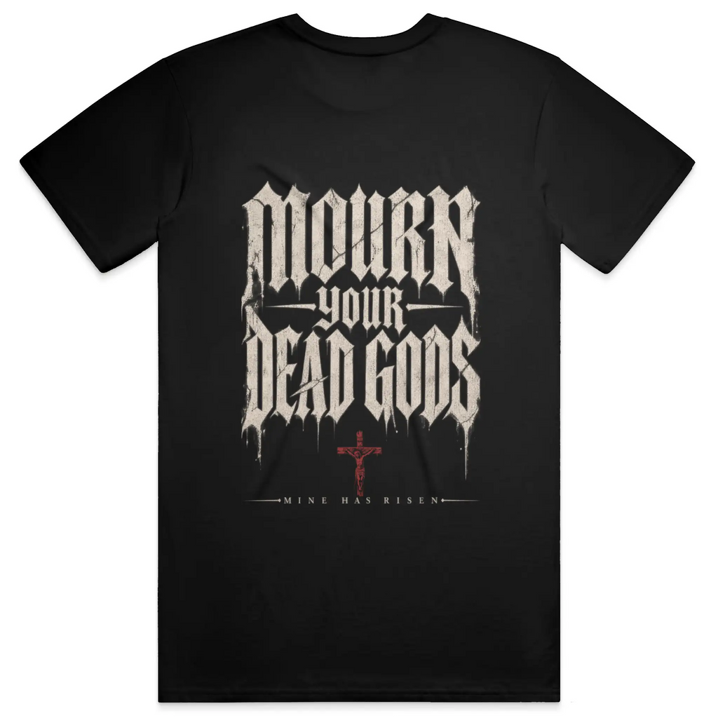 Mourn Your Dead Gods Premium Heavyweight Tee
