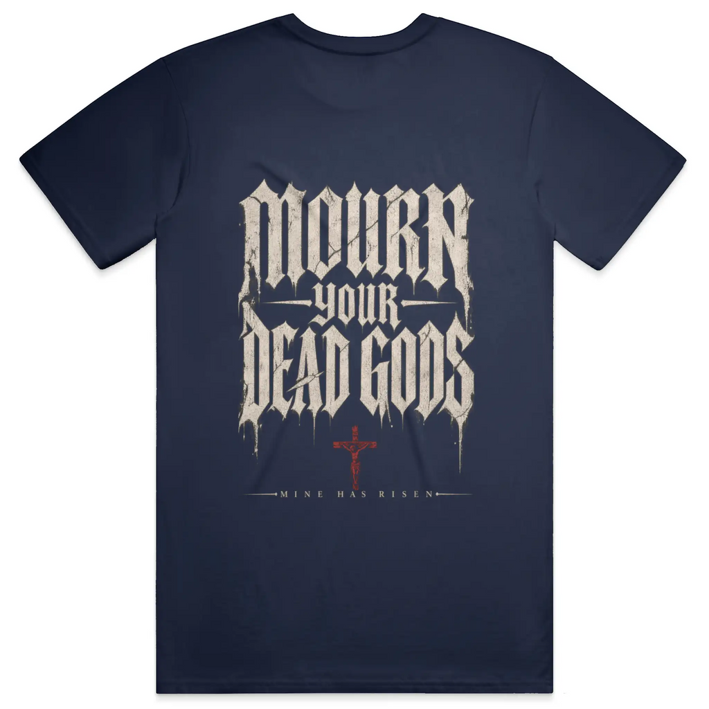 Mourn Your Dead Gods Premium Heavyweight Tee