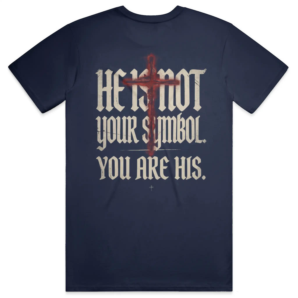 You Are His Streetwear T Shirt